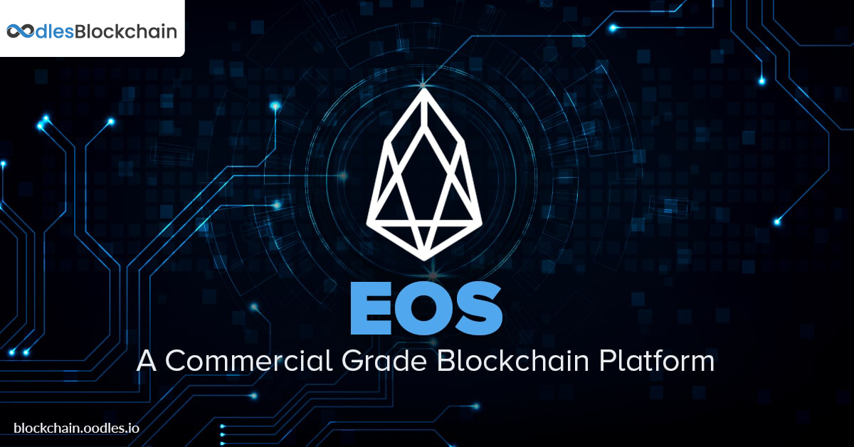 Why is EOS blockchain the Best Platform for Commercial-Grade DApps