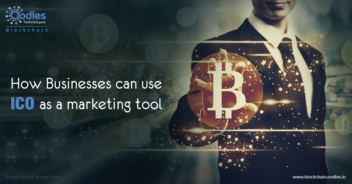 How Businesses Can Use ICO As A Marketing Tool