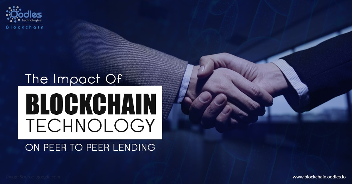 Peer To Peer Lending Using Blockchain technology