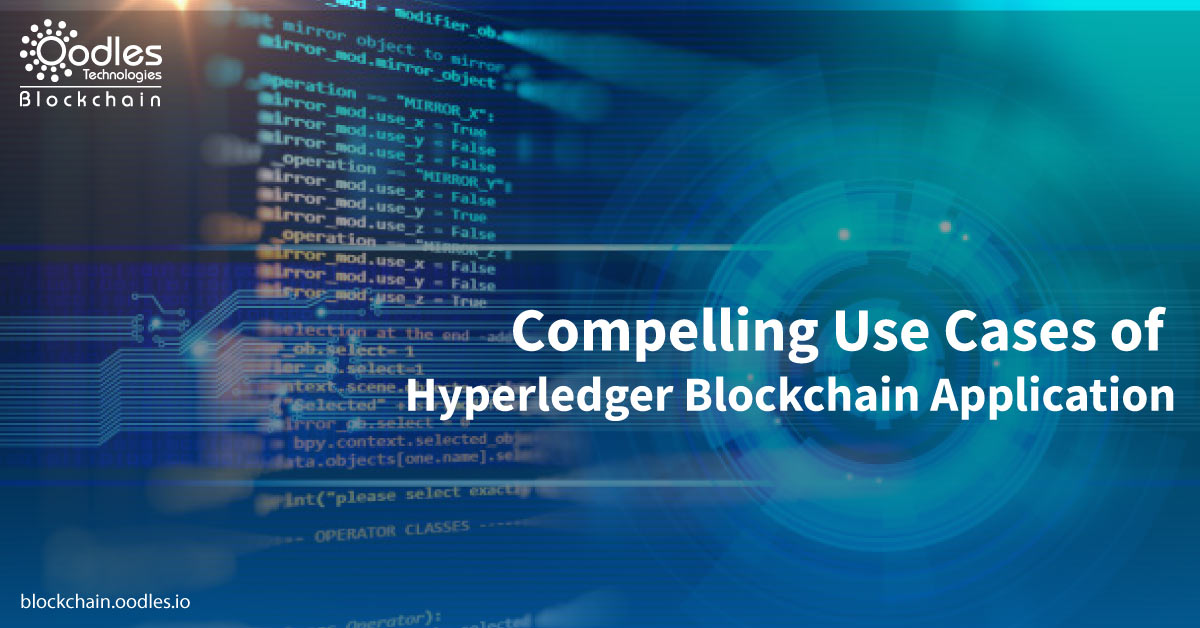 Use cases of Hyperledger Blockchain Applications