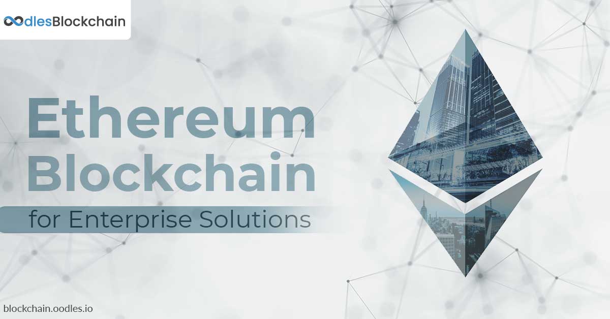 Ethereum Blockchain Enterprises